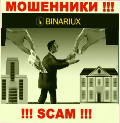 Решили забрать назад вклады с компании Binariux Net, не выйдет, даже если оплатите и налоговый платеж
