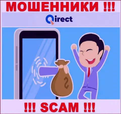 БУДЬТЕ ОЧЕНЬ БДИТЕЛЬНЫ !!! В организации Qirect Com обдирают реальных клиентов, не соглашайтесь сотрудничать