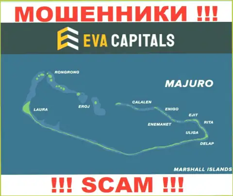 С конторой Eva Capitals очень опасно совместно работать, место регистрации на территории Majuro, Marshall Islands