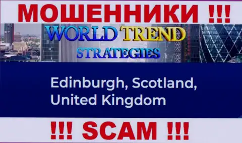 С компанией World Trend Strategies не рекомендуем связываться, так как их адрес регистрации в оффшоре - Эдинбург, Шотландия, Соединенное Королевство