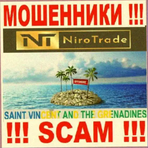 НироТрейд расположились на территории St. Vincent and the Grenadines и свободно воруют вложенные средства