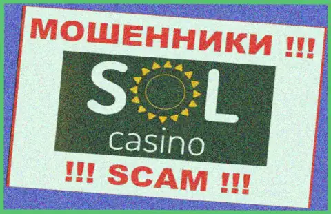 Sol Casino - это SCAM !!! ЕЩЕ ОДИН ВОР !