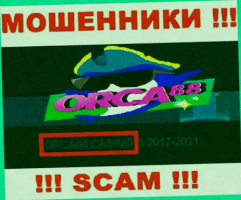 ORCA88 CASINO руководит организацией Орка 88 - это МОШЕННИКИ !!!