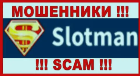 SlotMan Com - это АФЕРИСТЫ !!! SCAM !!!