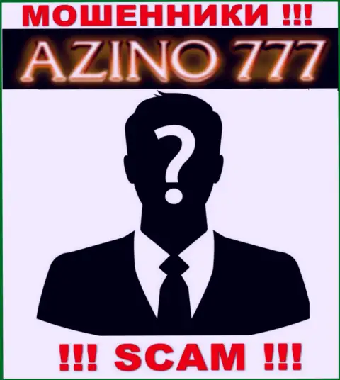 На web-сервисе Azino 777 не представлены их руководители - лохотронщики без всяких последствий отжимают вложенные денежные средства