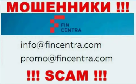 На сайте кидал FinCentra Com приведен их адрес электронной почты, однако отправлять письмо не стоит