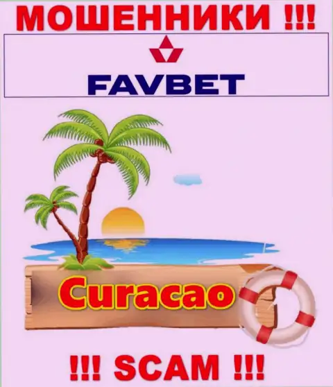 Curacao - именно здесь юридически зарегистрирована жульническая контора FavBet Com
