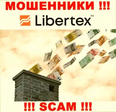 Не имейте дело с интернет-мошенниками Libertex, ограбят стопудово