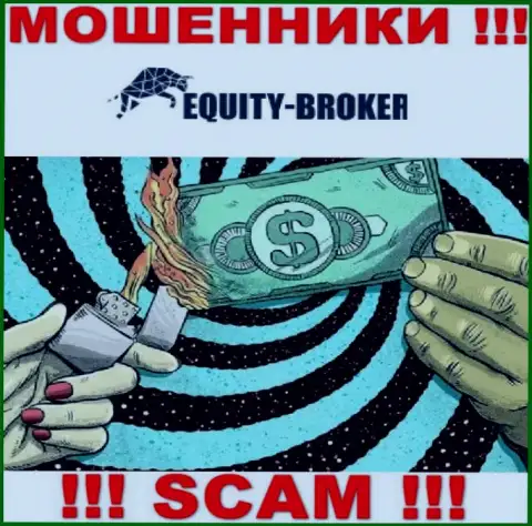 Помните, что работа с дилинговой организацией Equity Broker довольно-таки рискованная, сольют и опомниться не успеете