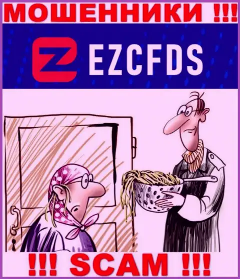Купились на уговоры взаимодействовать с EZCFDS Com ? Финансовых сложностей не избежать