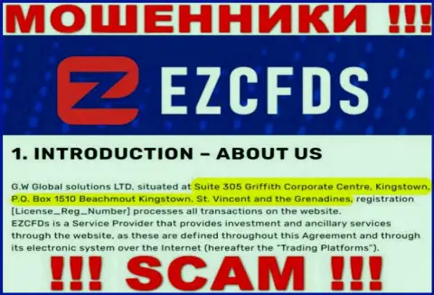 На web-портале EZCFDS Com расположен офшорный адрес регистрации конторы - Suite 305 Griffith Corporate Centre, Kingstown, P.O. Box 1510 Beachmout Kingstown, St. Vincent and the Grenadines, осторожно - это разводилы