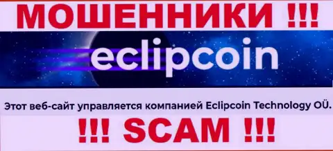 Вот кто владеет организацией Eclip Coin - это Eclipcoin Technology OÜ
