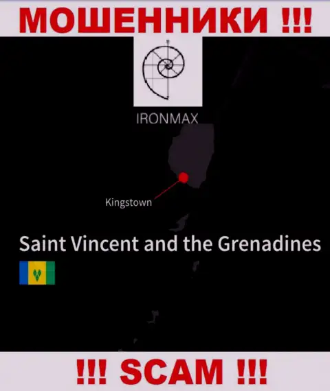 Находясь в офшорной зоне, на территории Kingstown, St. Vincent and the Grenadines, Айрон Макс Групп спокойно дурачат своих клиентов