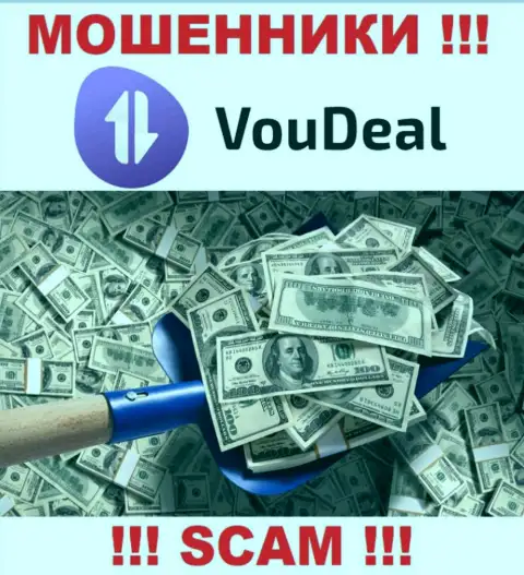 Невозможно вернуть вложенные денежные средства с Vou Deal, следовательно ни рубля дополнительно вводить не рекомендуем