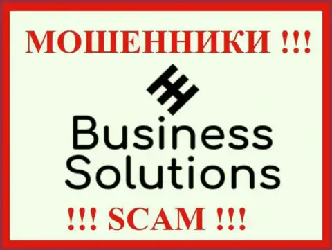 BusinessSolutions - это МОШЕННИКИ !!! Финансовые активы назад не выводят !!!