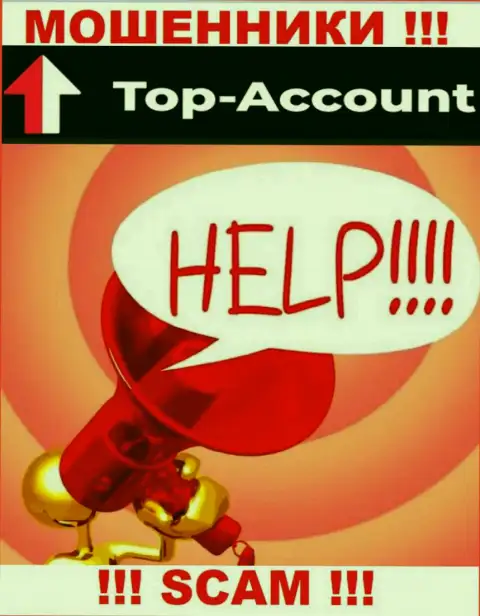 Вдруг если Ваши деньги осели в лапах Top-Account Com, без помощи не вернете, обращайтесь